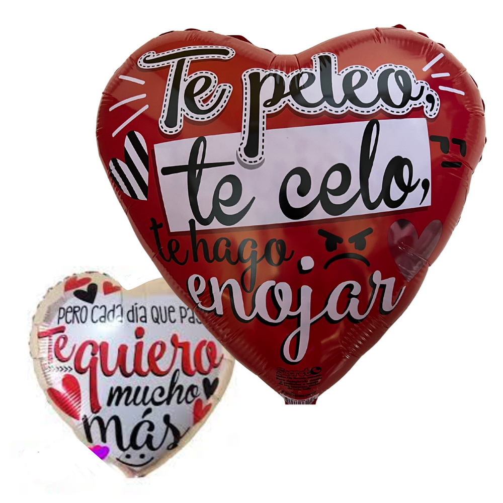 GLOBO METALICO 18" AMOR TE PELEO, TE CELO, TE HAGO ENOJAR, PERO CADA DIA TE QUIERO MAS