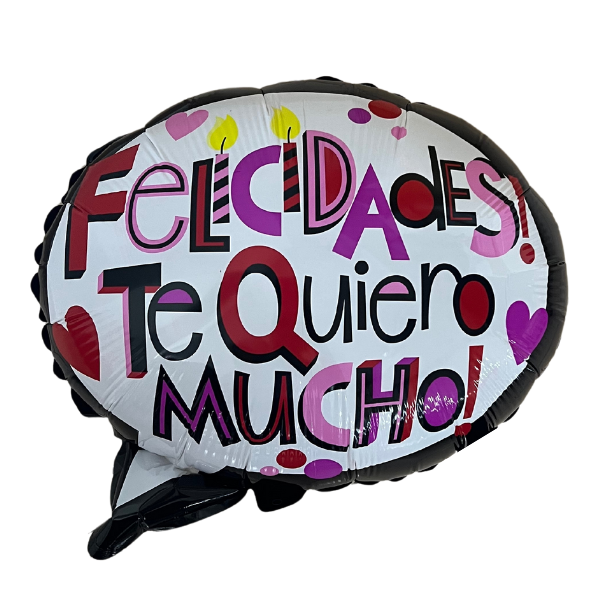 GLOBO METALICO 18" AMOR FELICIDADES! TE QUIERO MUCHO!