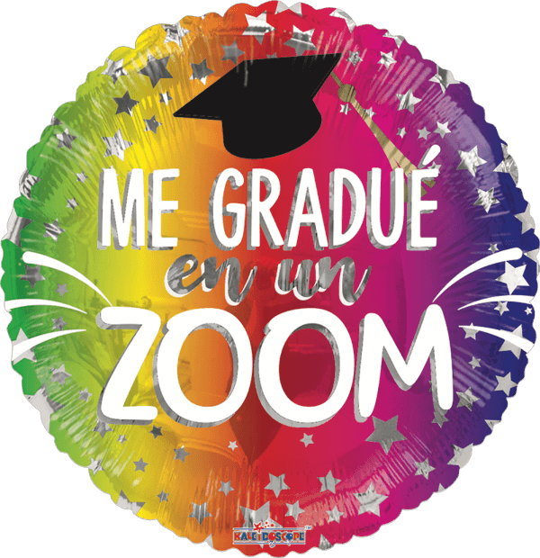 GLOBO METÁLICO 18” GRADUACIÓN ME GRADUÉ EN UN ZOOM – senorglobo.mx