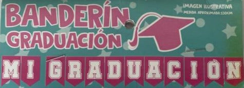 BANDERIN MI GRADUACIÓN