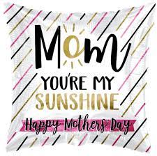 GLOBO 18" MAMA MOM YOU'RE MY SUNSHINE HAPPY MOTHER'S DAY